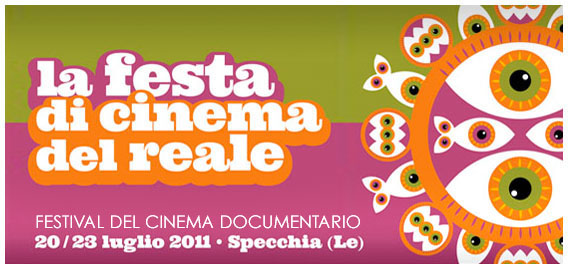 La Festa di Cinema del Reale 2011 - 20/23 Luglio 2011 - Specchia